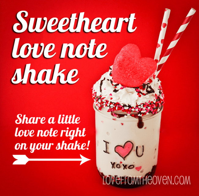 Sweetheart-Love-Note-Shake-by-Love-From-The-Oven-650x642
