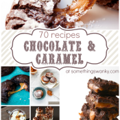 70 decadent #Chocolate and #Caramel desserts at www.somethingswanky.com