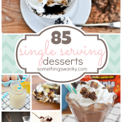 85 Single Serving #Dessert #Recipes for those times when you only need enough sweet for just you! At www.somethingswanky.com