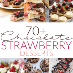 70+ Chocolate Covered Strawberry recipes including cheesecakes, ice cream, and tarts!