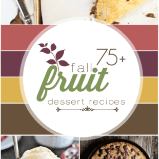 75+ Fall Fruit Desserts