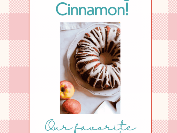 17 Recipes Celebrating Cinnamon